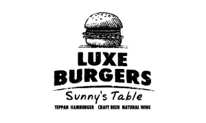 LUXE BURGERS and Sunny’s Table